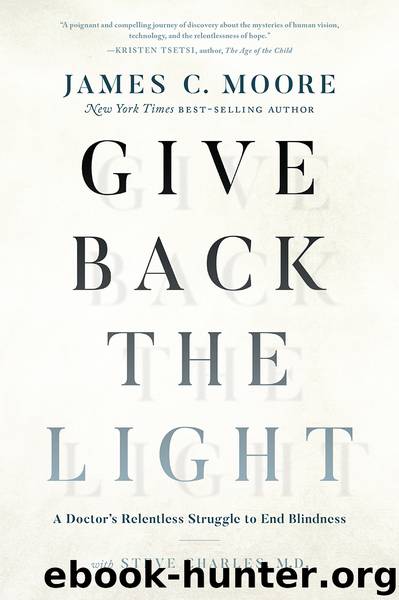 Give Back the Light by James C. Moore