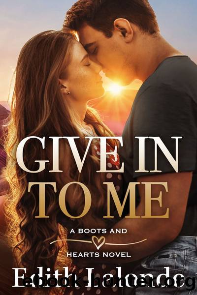 Give In to Me by Edith Lalonde
