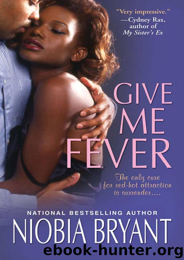 Give Me Fever by Niobia Bryant