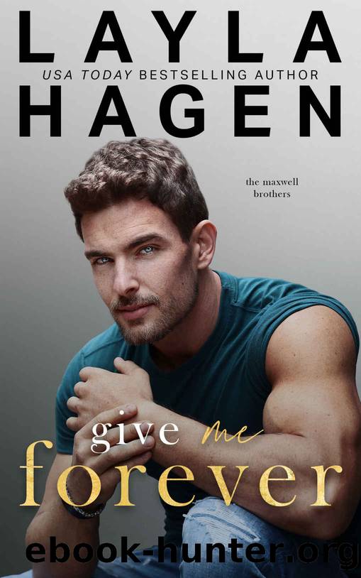 Give Me Forever by Hagen Layla