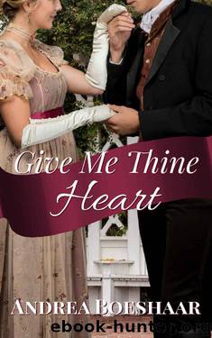 Give Me Thine Heart_A Novella by Andrea Boeshaar