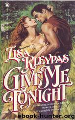 Give Me Tonight by Lisa Kleypas