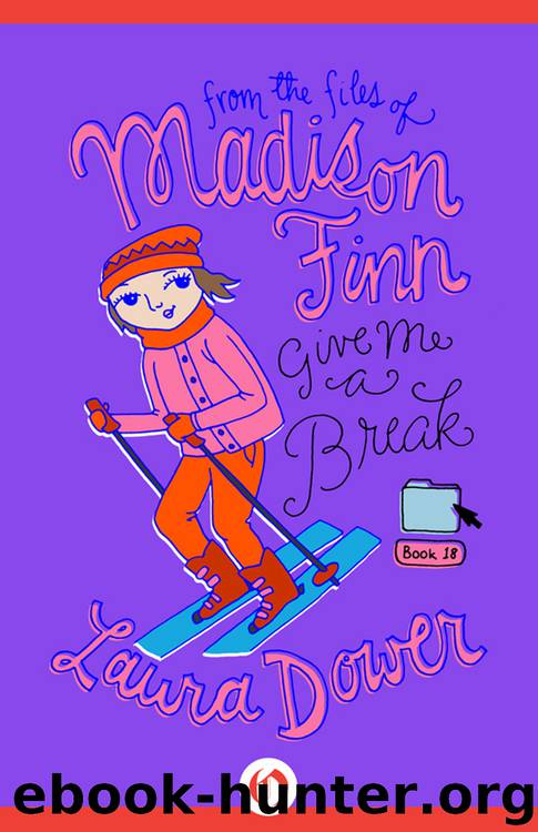 Give Me a Break by Laura Dower