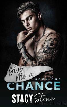Give Me a Chance: A Best Friends-to-Lovers Romance by Stacy Stone