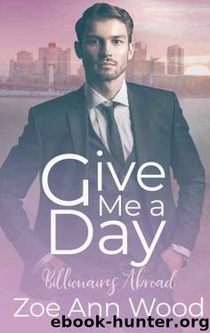 Give Me a Day by Zoe Ann Wood