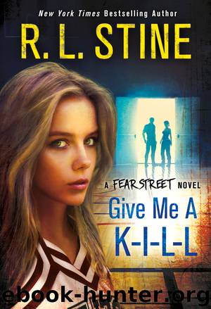 Give Me a K-I-L-L by R. L. Stine