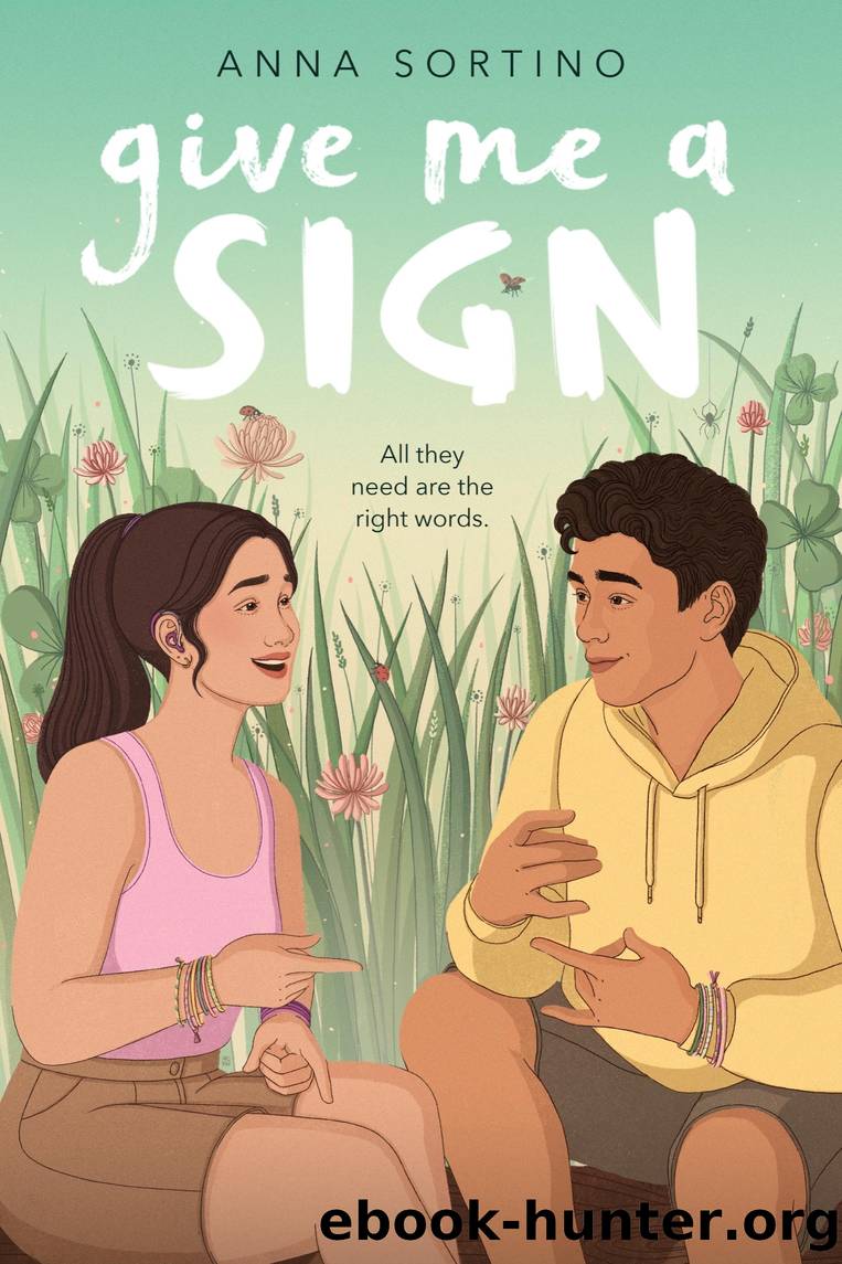Give Me a Sign by Anna Sortino