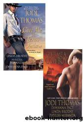Give Me a Texas Outlaw Bundle With Give Me a Cowboy by Jodi Thomas