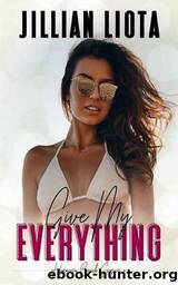 Give My Everything by Jillian Liota