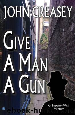 Give a Man a Gun by John Creasey