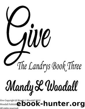 Give by Mandy L Woodall