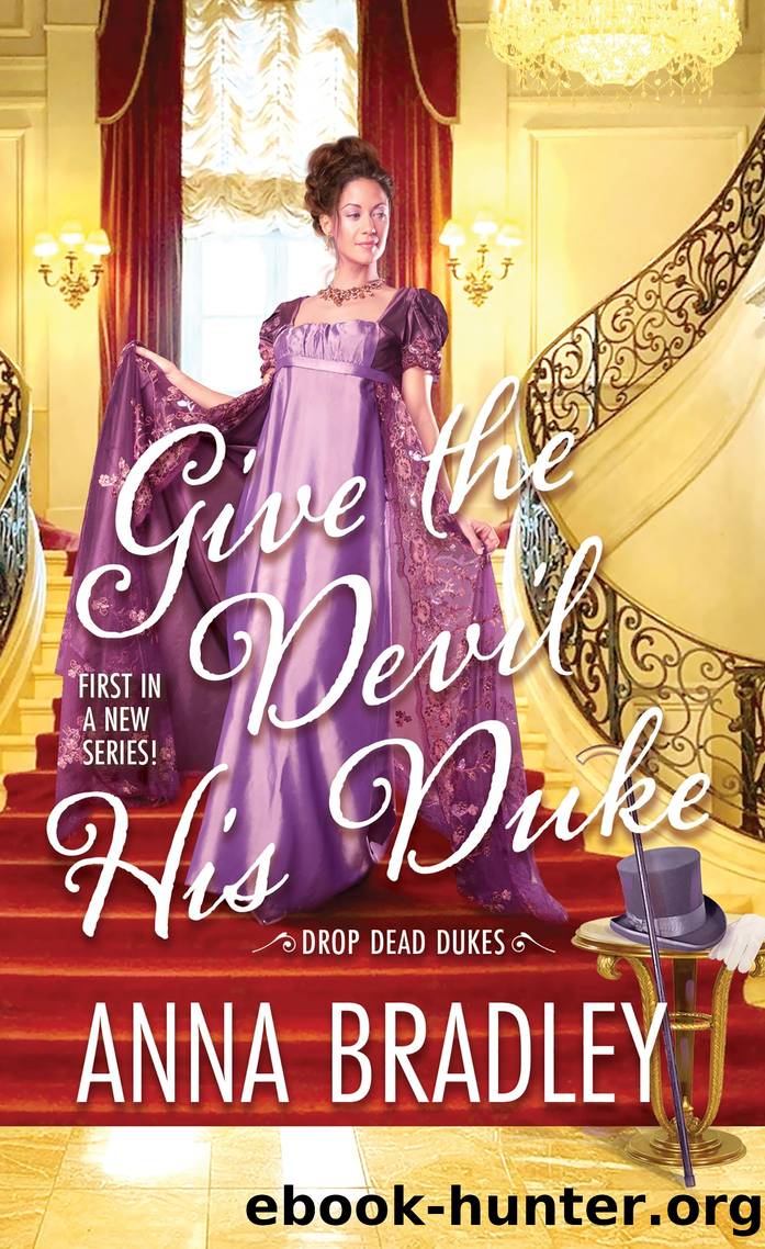 Give the Devil His Duke by Anna Bradley