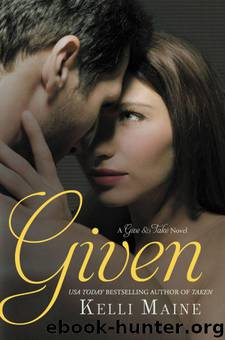 Given (Give &Take) by Kelli Maine