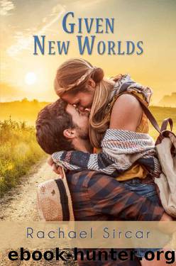 Given New Worlds by Rachael Sircar