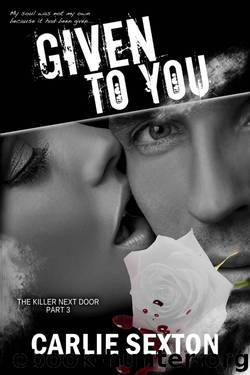 Given to You by Carlie Sexton