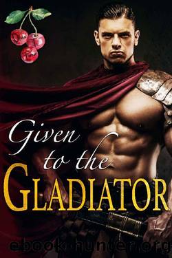 Given to the Gladiator by Olivia T. Turner