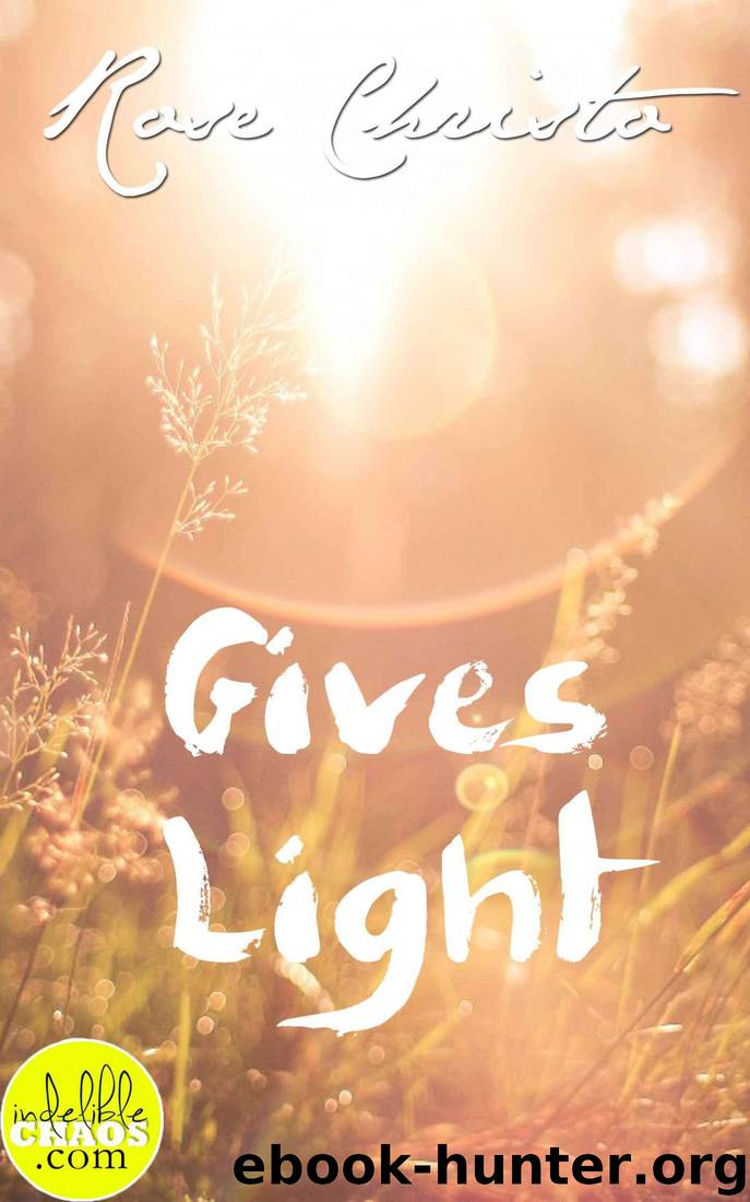 Gives Light (Gives Light Series Book 1) by Christo Rose