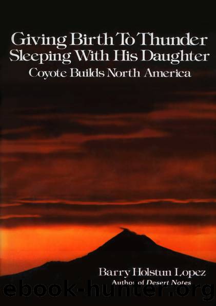 Giving Birth to Thunder, Sleeping with His Daughter by Barry Holstun Lopez