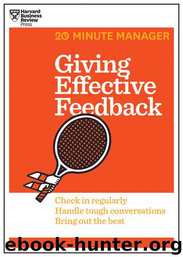 Giving Effective Feedback (HBR 20-Minute Manager Series) by Harvard Business Review