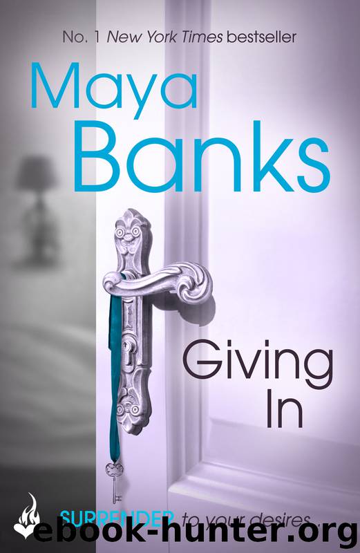 Giving In by Maya Banks