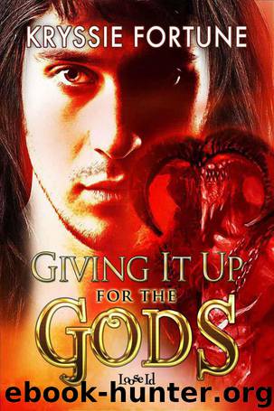 Giving It Up for the Gods by Kryssie Fortune