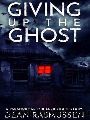 Giving Up The Ghost by Rasmussen Dean