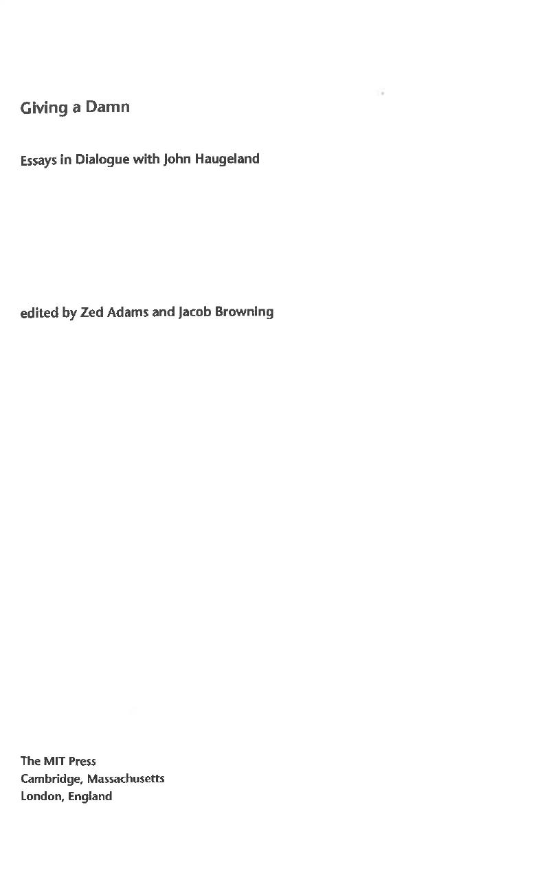 Giving a Damn: Essays in Dialogue with John Haugeland by Adams Zed; Browning Jacob (eds.)