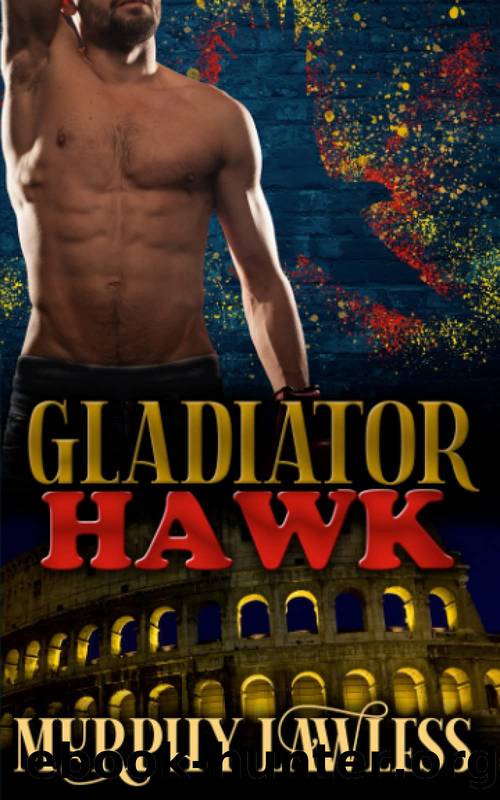 Gladiator Hawk by C E Murphy & Murphy Lawless