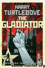 Gladiator by Harry Turtledove