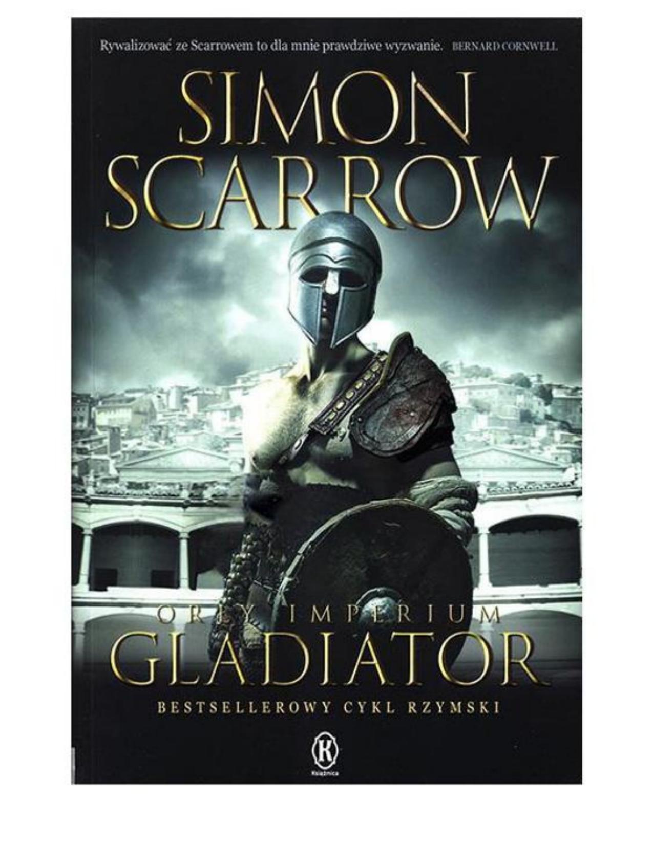 Gladiator by Simon Scarrow