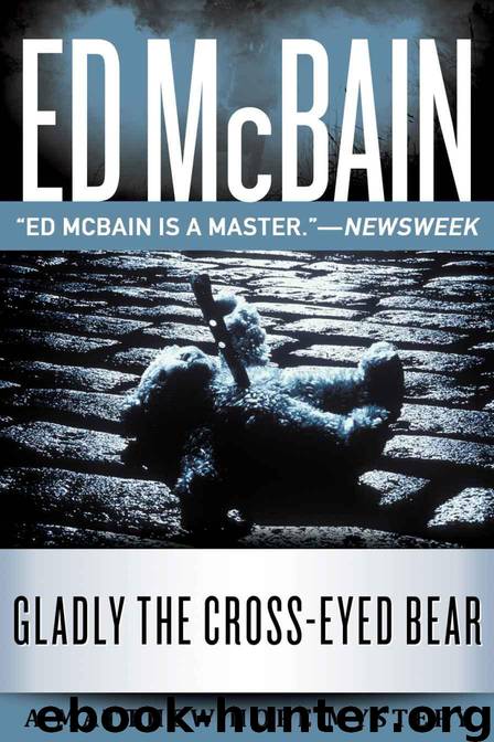 Gladly the Cross-Eyed Bear (A Matthew Hope Mystery) by McBain Ed