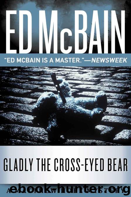 Gladly the Cross-Eyed Bear by Ed McBain