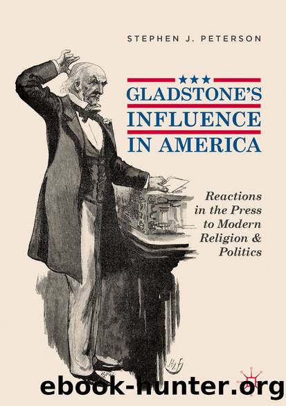 Gladstone’s Influence in America by Stephen J. Peterson