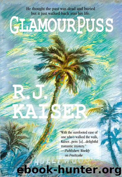 Glamour Puss by R. J. Kaiser