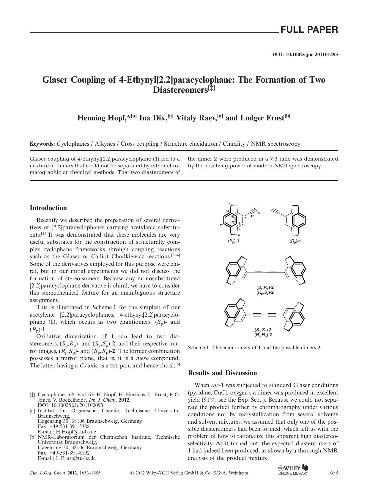 Glaser Coupling of 4Ethynyl[2.2]paracyclophane: The Formation of Two Diastereomers by Unknown