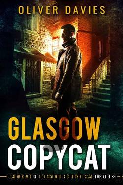 Glasgow Copycat: A DCI MacBain Scottish Crime Thriller by Oliver Davies