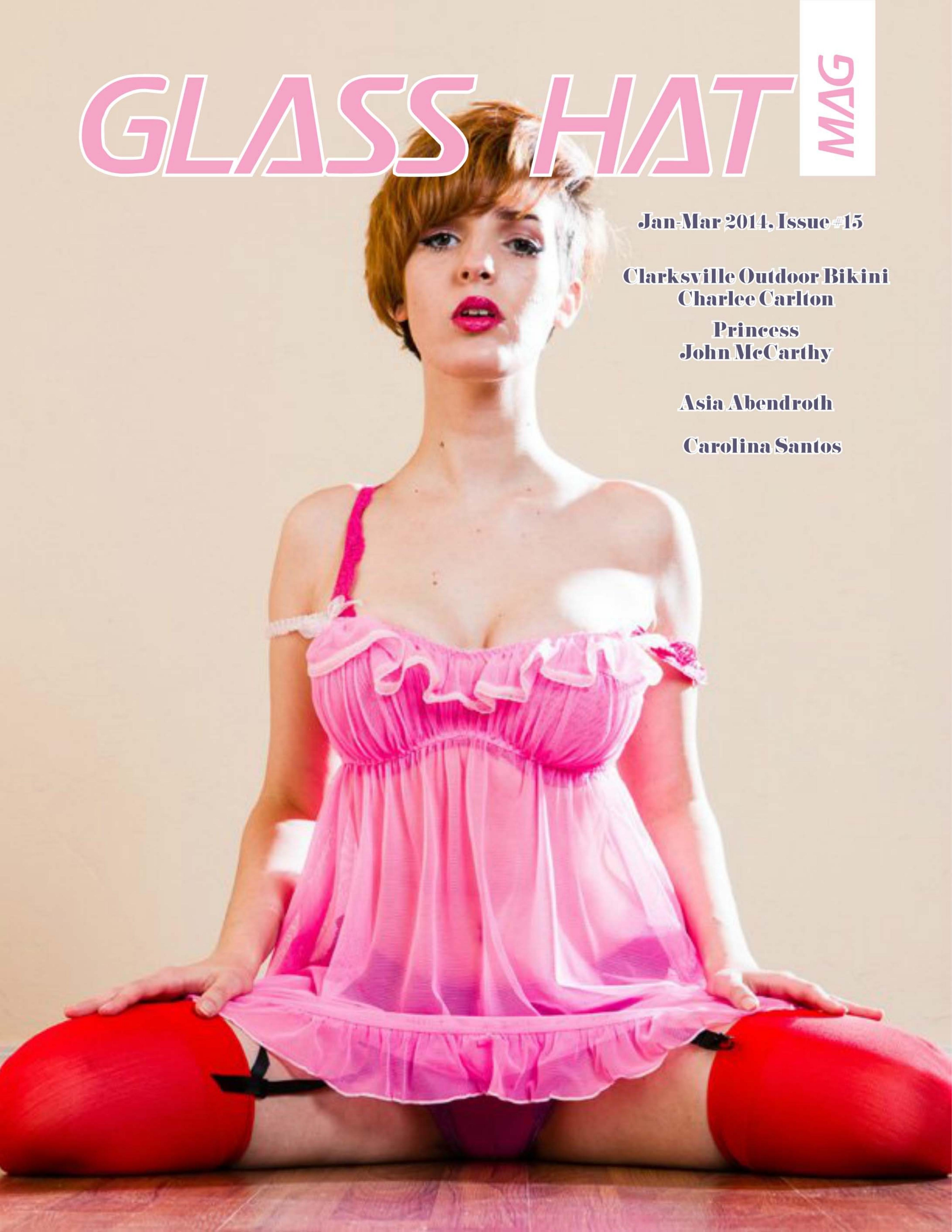 Glass Hat Magazine - Issue 15 - 1st Quarter 2014 by Unknow