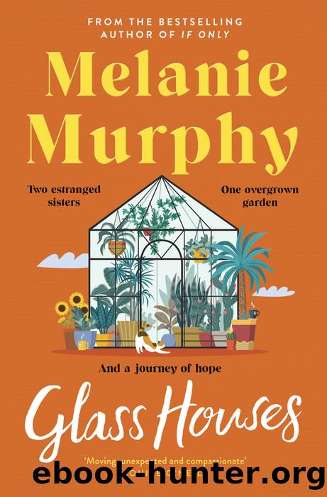 Glass Houses by Melanie Murphy