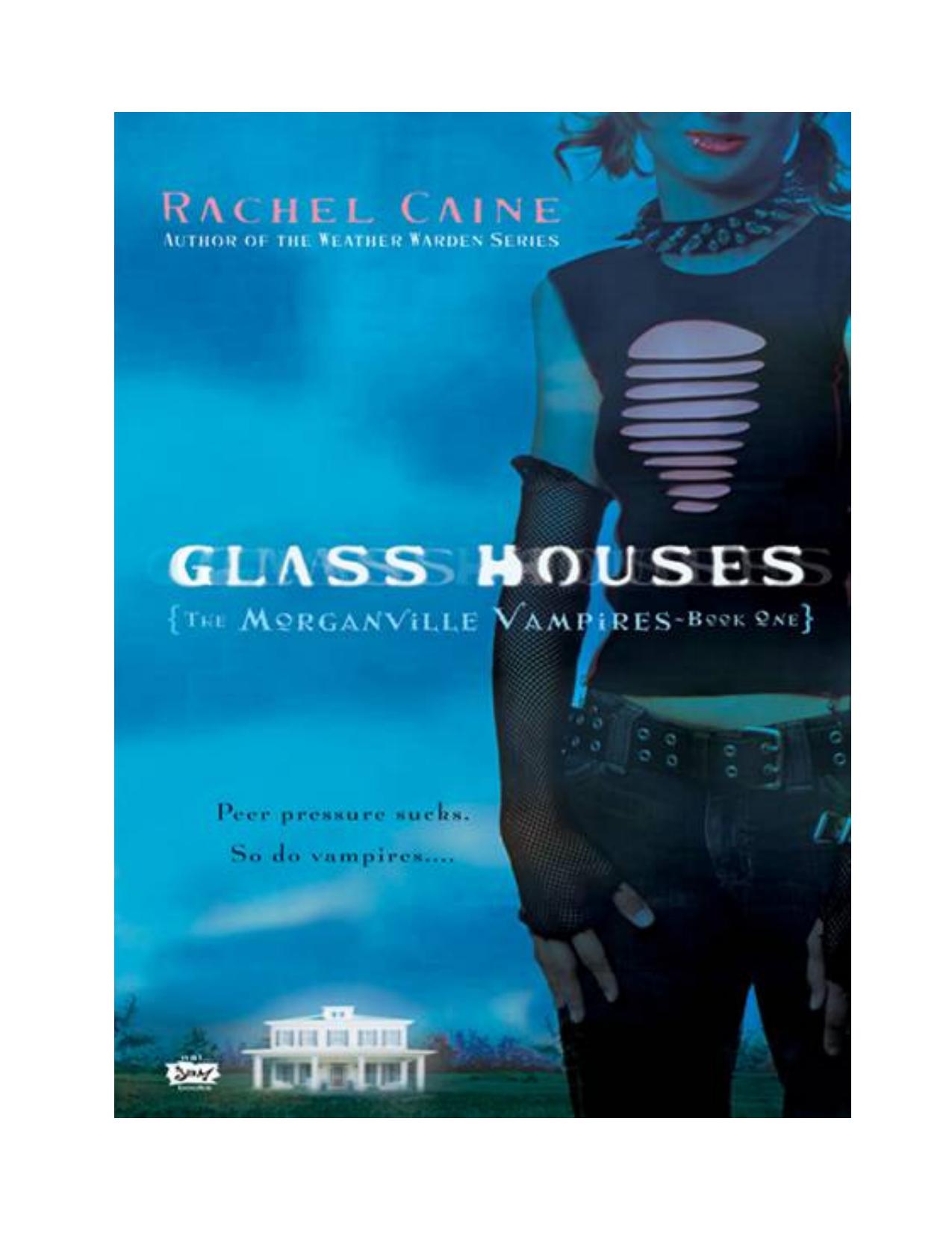 Glass Houses by Rachel Caine