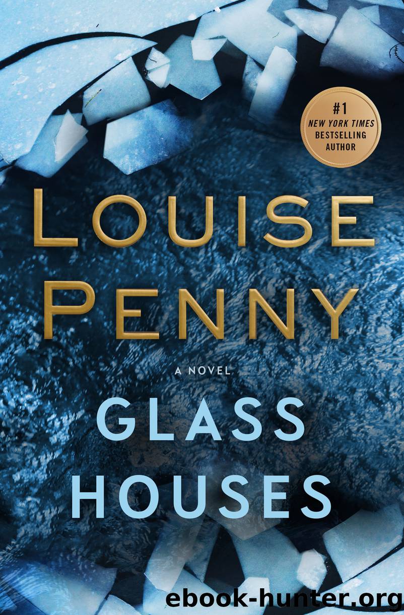 Glass Houses--A Novel by Louise Penny