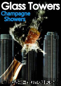 Glass Towers, Champagne Showers by Adler & Holt
