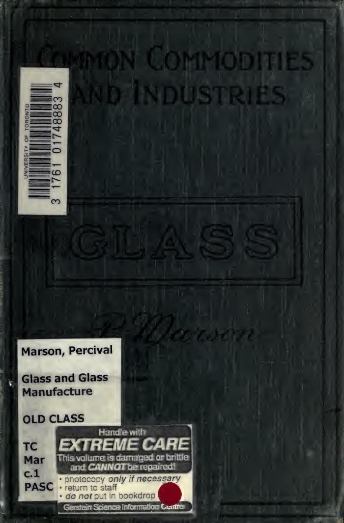 Glass and glass manufacture by Marson Percival