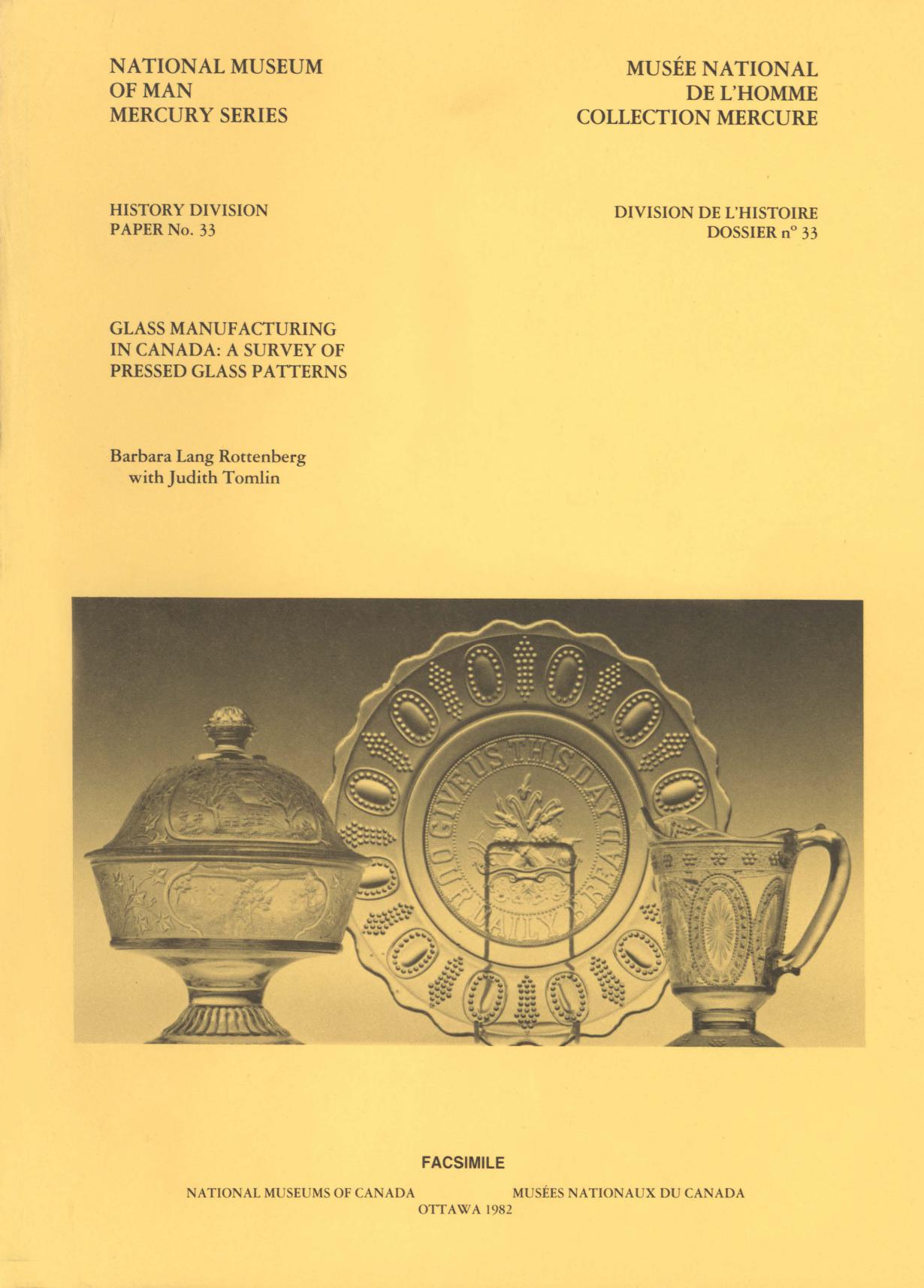 Glass manufacturing in Canada: A survey of pressed glass patterns by Barbara Lang Rottenberg