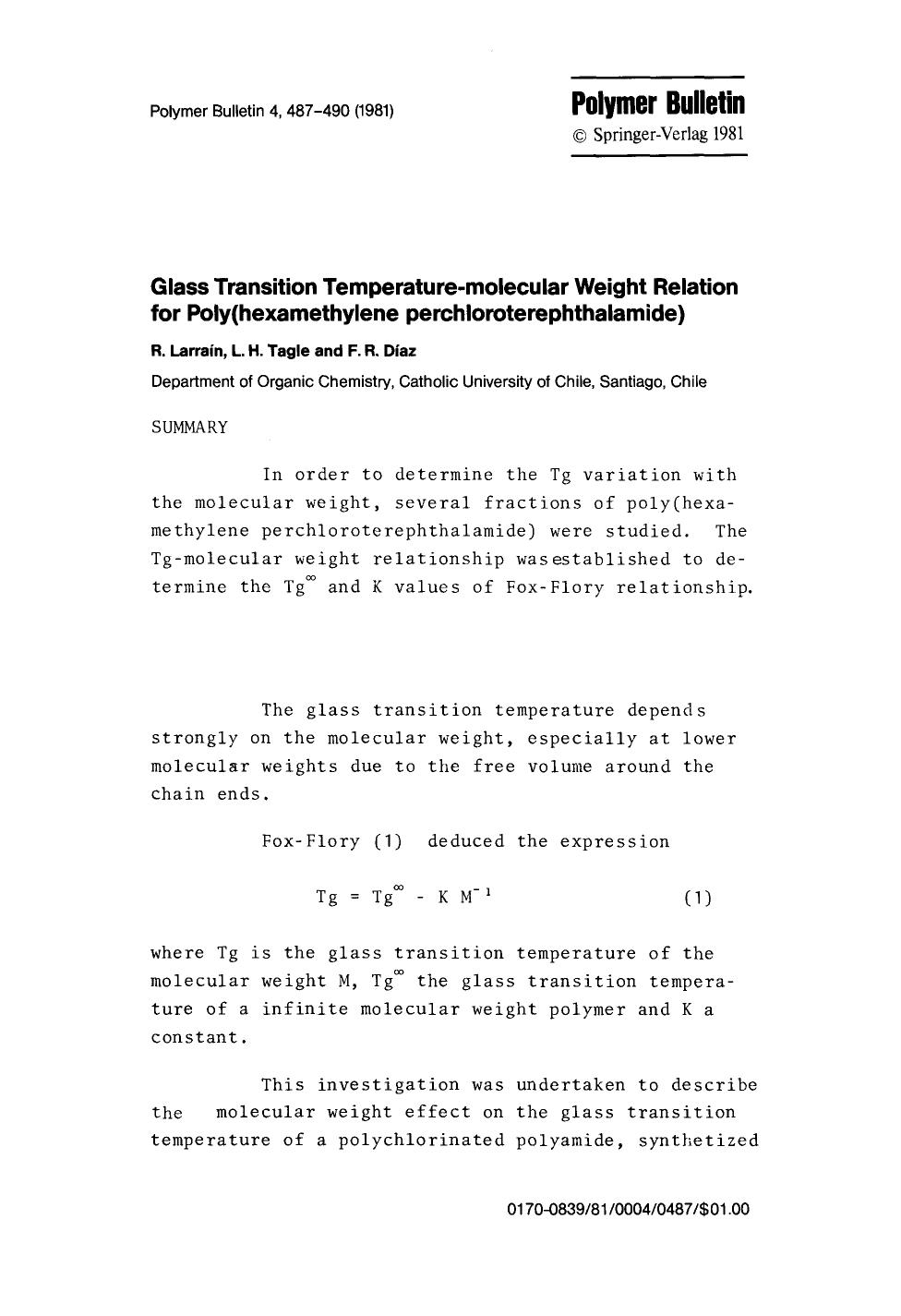 Glass transition temperature-molecular weight relation for poly(hexamethylene perchloroterephthalamide) by Unknown