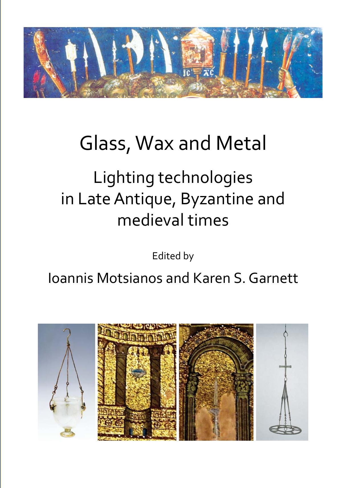 Glass, Wax and Metal by Unknow