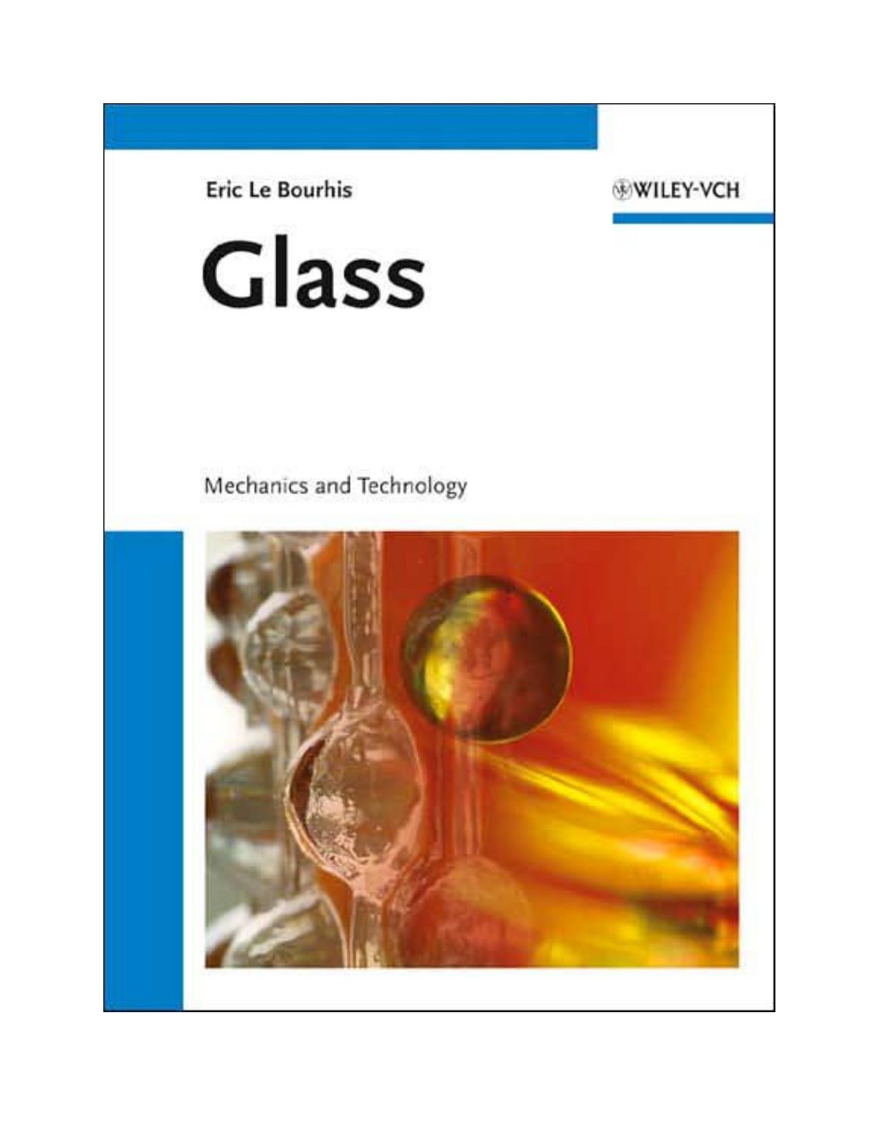 Glass: Mechanics and Technology by Eric Le Bourhis