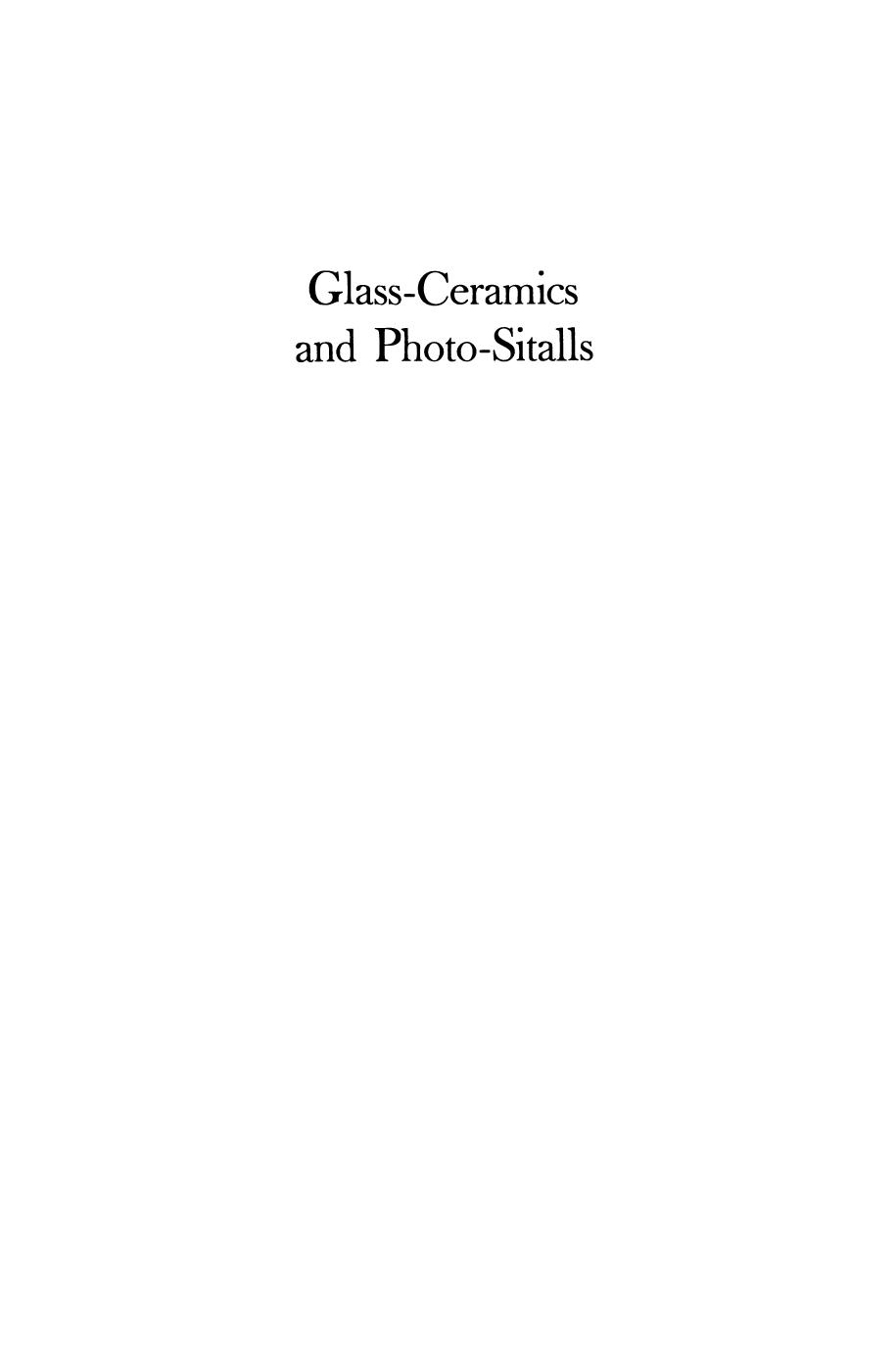 Glass-Ceramics and Photo-Sitalls by Anatolii I. Berezhnoi (auth.)
