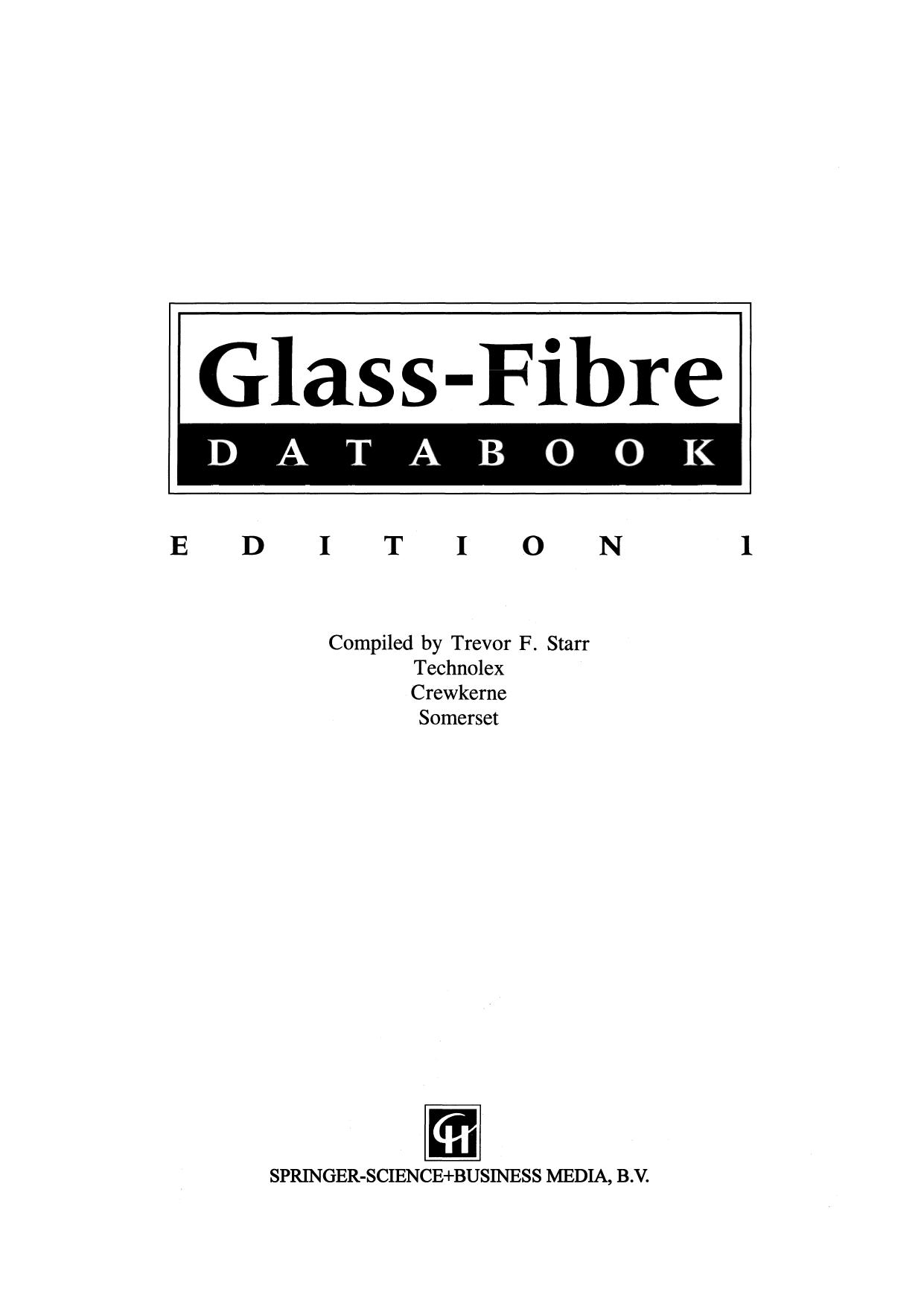 Glass-Fibre Databook by Trevor F. Starr C.Eng. MIM FBIM (auth.)