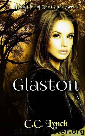 Glaston (The Gifted Book 1) by C.C. Lynch