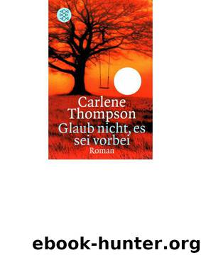 Glaub nicht es sei vorbei by Carlene Thompson